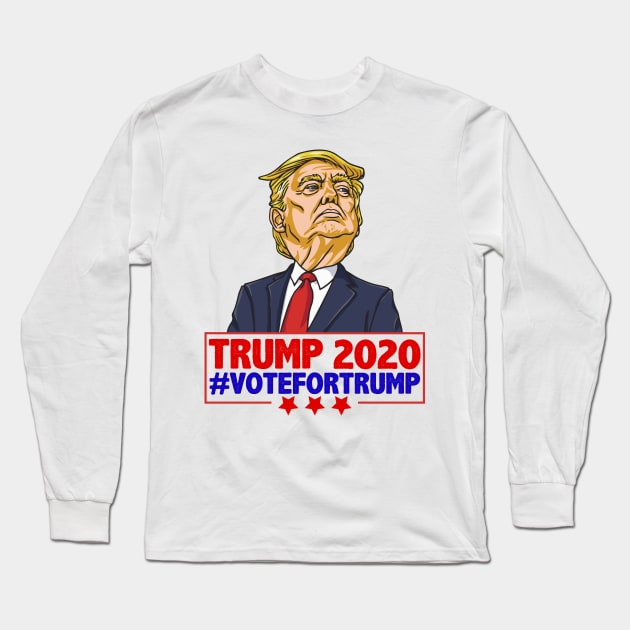 Trump 2020 #VoteForTrump MAGA gift for Anti Democrat Trump Supporters Long Sleeve T-Shirt by BadDesignCo